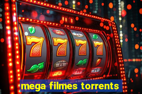 mega filmes torrents